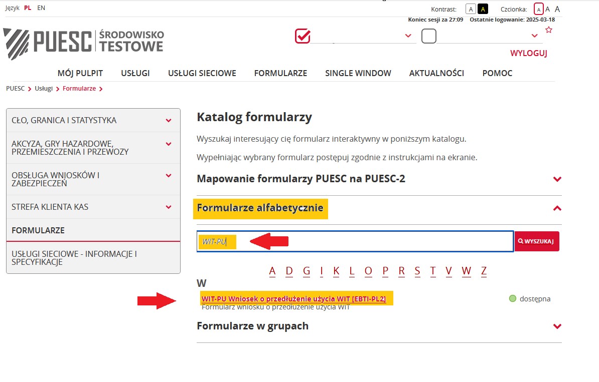 fragment ekranu systemu PUESC przedstawiający, jak wybierać formularze z listy z czerwonymi strzałkami wskazującymi na tekst WIT-PU oraz WIT-PU Wniosek o przedłużenie użycia WIT [EBTI-PL2]