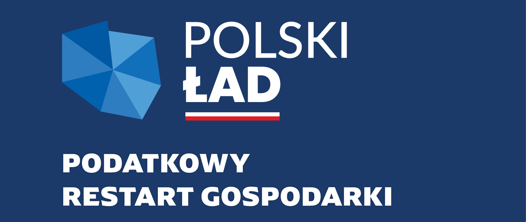 Polski Ład. Podatkowy restart gospodarki. Po prawej stronie logo programu. logo programu.