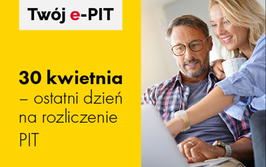 Kobieta i mężczyzna patrzą na laptop obok napis Twój e-PIT 30 kwietnia ostatni dzień na rozliczenie PIT